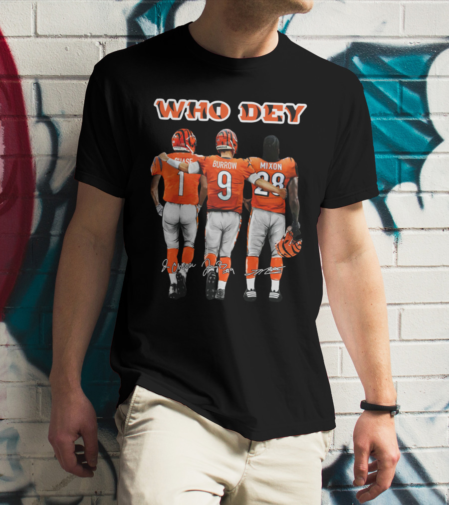 WHO DEY Chase Burrow Mixon Bengals Football Team T-Shirt
