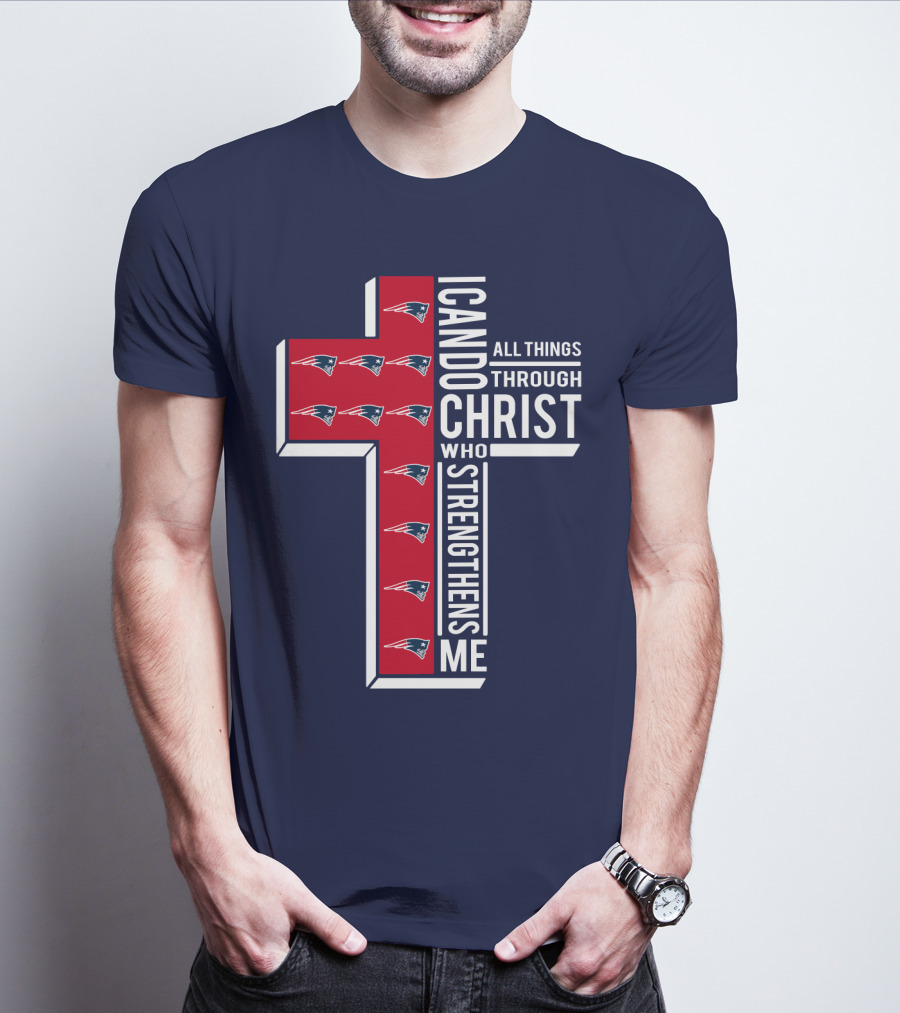Patriots I Can Do All Things Through Christ Who Strengthens Me Cross T-Shirt