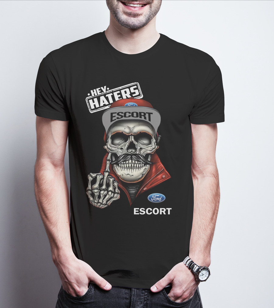 HEY HATERS FORD ESCORT SKULL MIDDLE FINGER T-Shirt