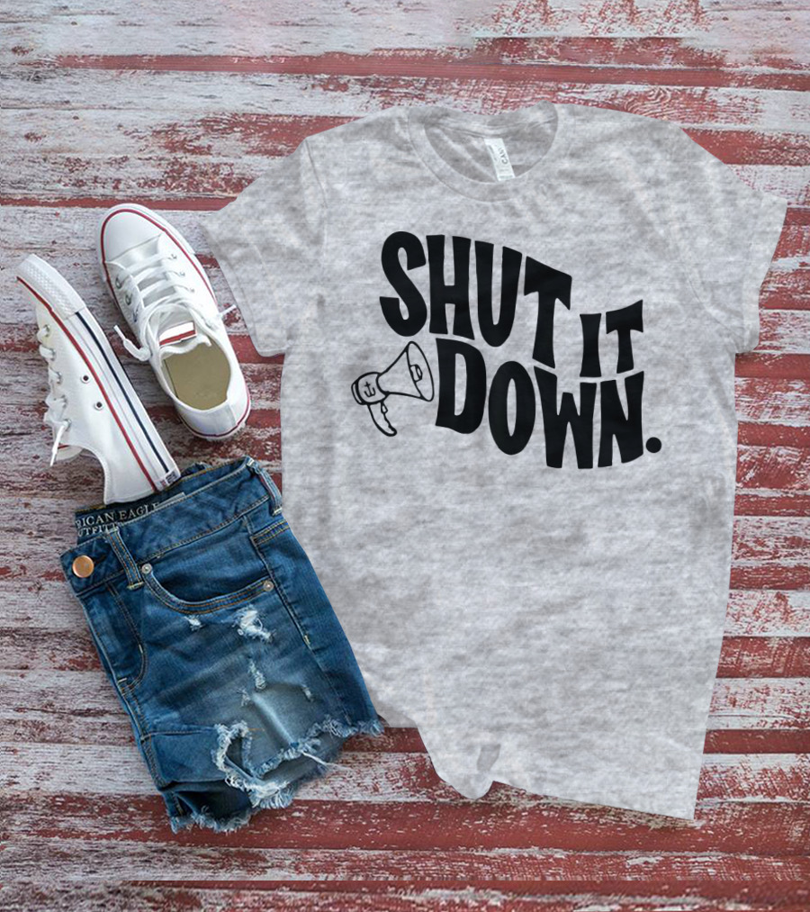 Shut It Down Megaphone T-Shirt