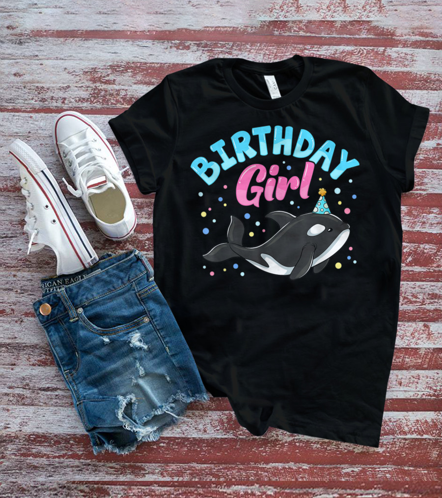 Birthday Girl Cute Orcas Killer Whale Party T-Shirt