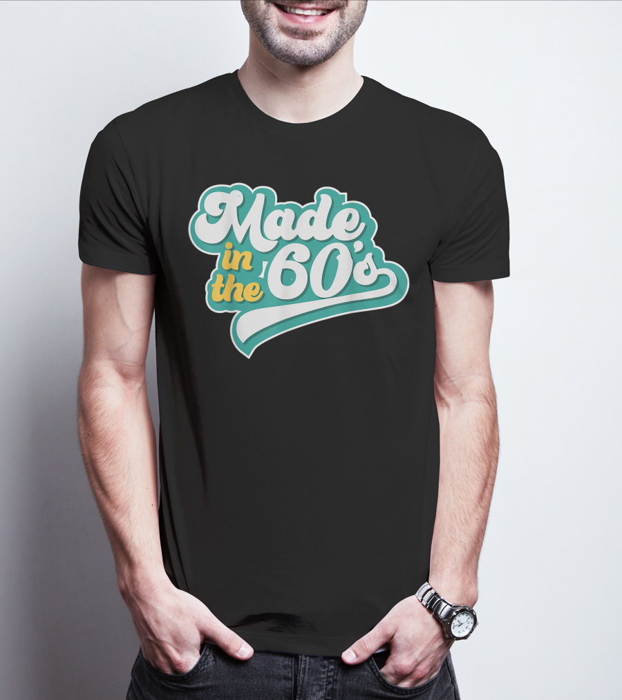 Made In The 60's Retro Vintage Nostalgic Gift T-Shirt