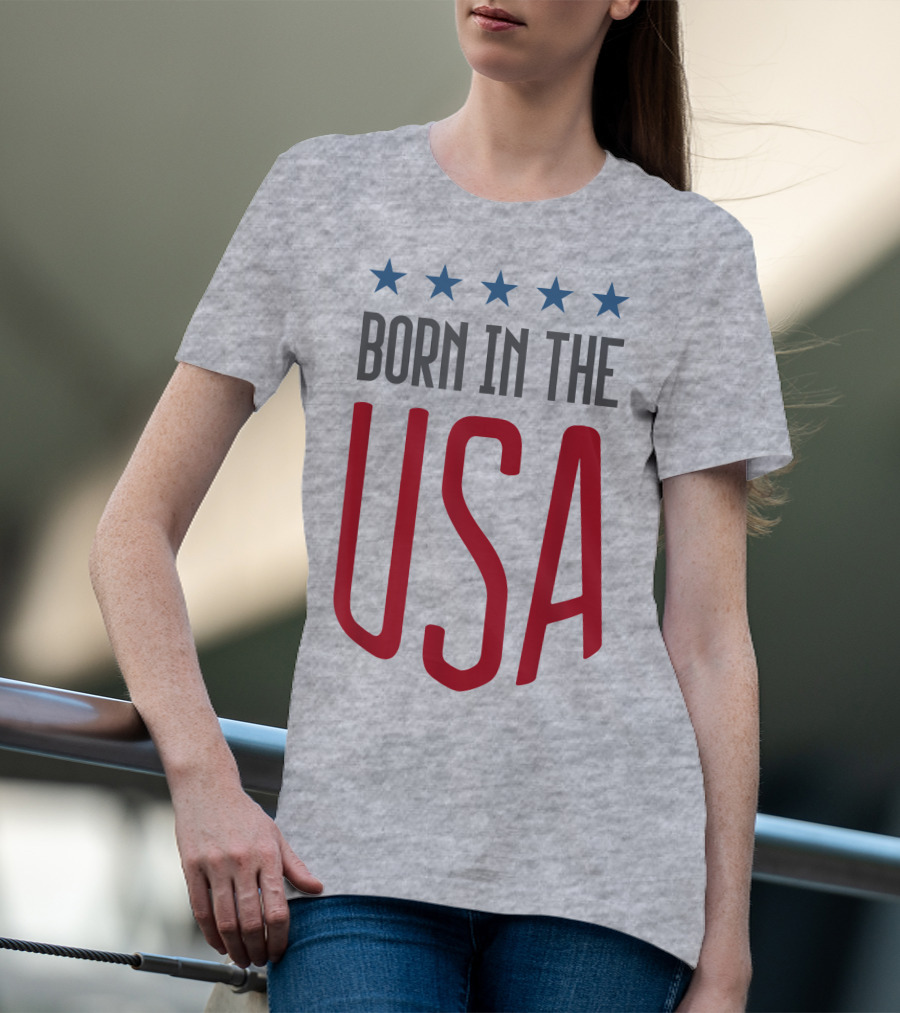 Born In The USA Patriotic Stars Banner T-Shirt