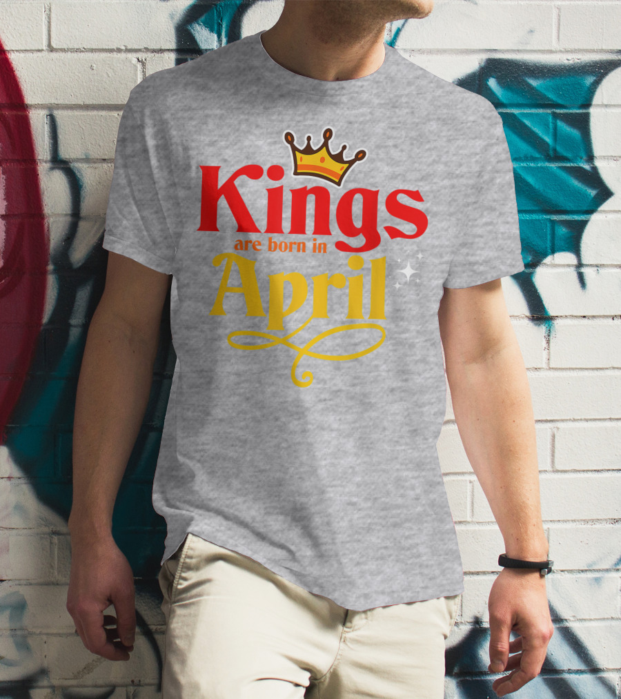 Kings Are Born In April Crown Sparkle T-Shirt