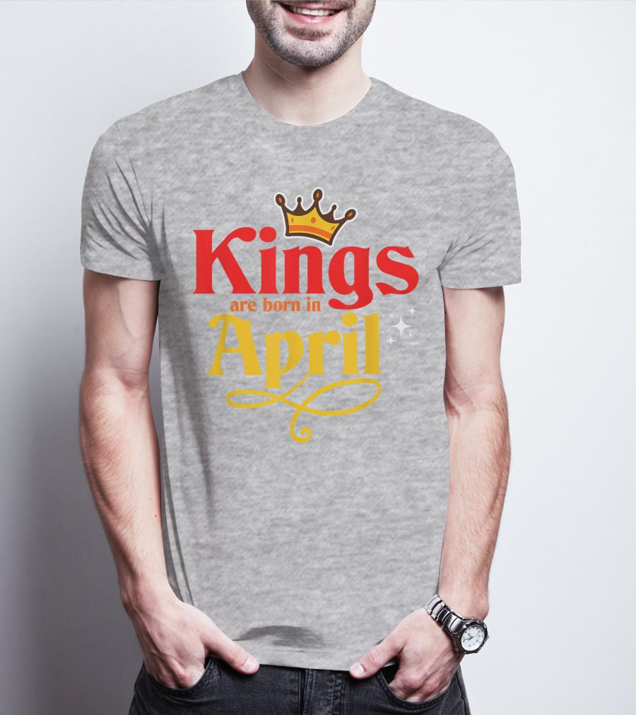 Kings Are Born In April Crown Sparkle T-Shirt