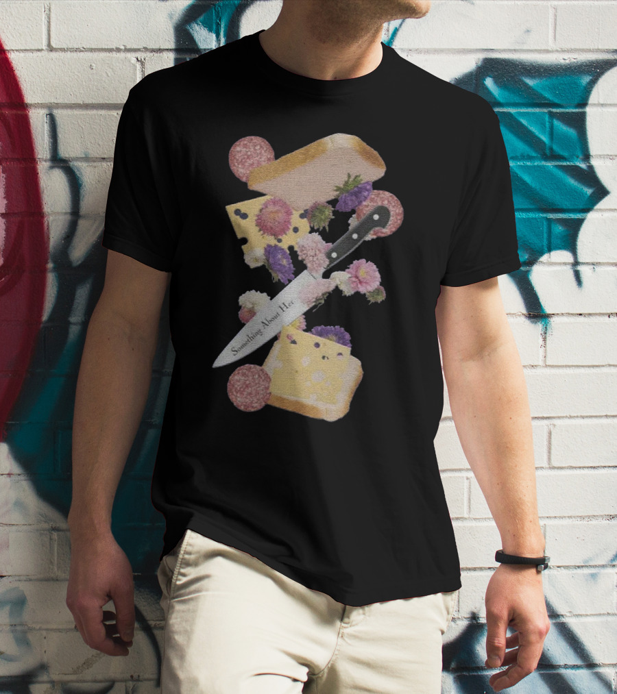 Something About Her Floral Cheese And Bread T-Shirt