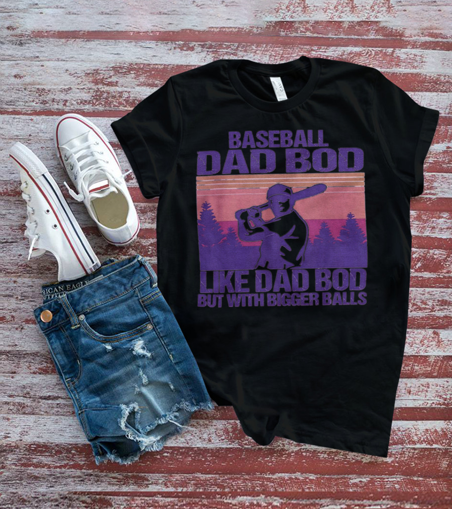 Baseball Dad Bod Like Dad Bod But With Bigger Balls Vintage Sunset Batter T-Shirt