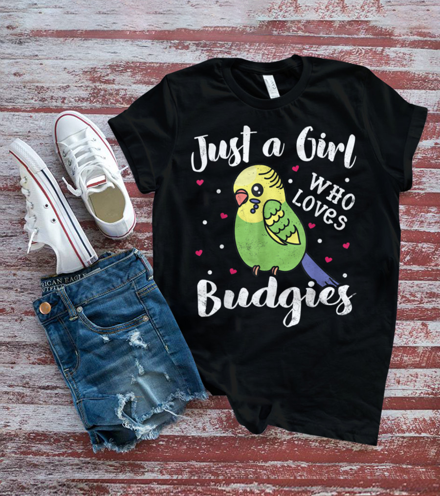 Just A Girl Who Loves Budgies T-Shirt