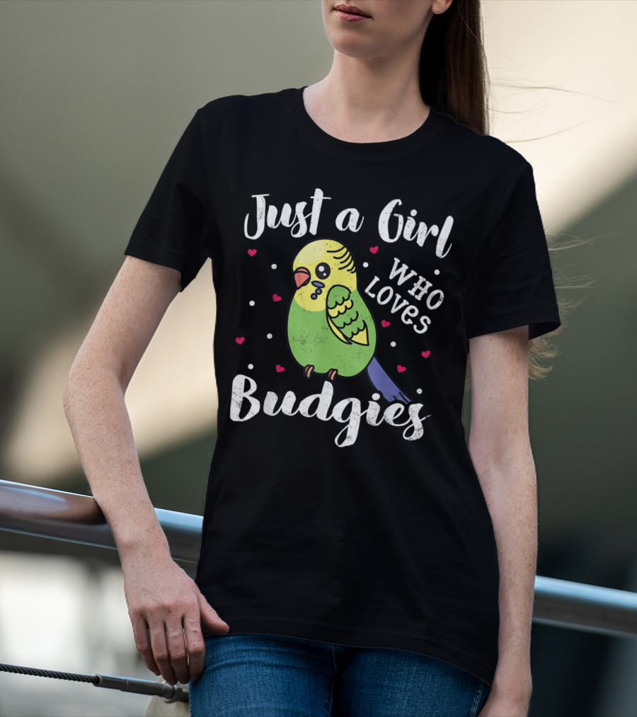 Just A Girl Who Loves Budgies T-Shirt
