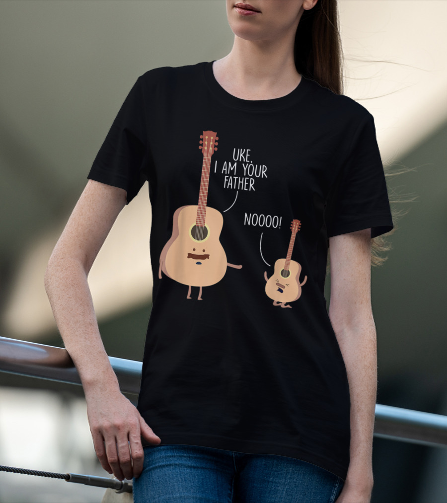 Uke I Am Your Father Ukulele Guitar NOOOO T-Shirt