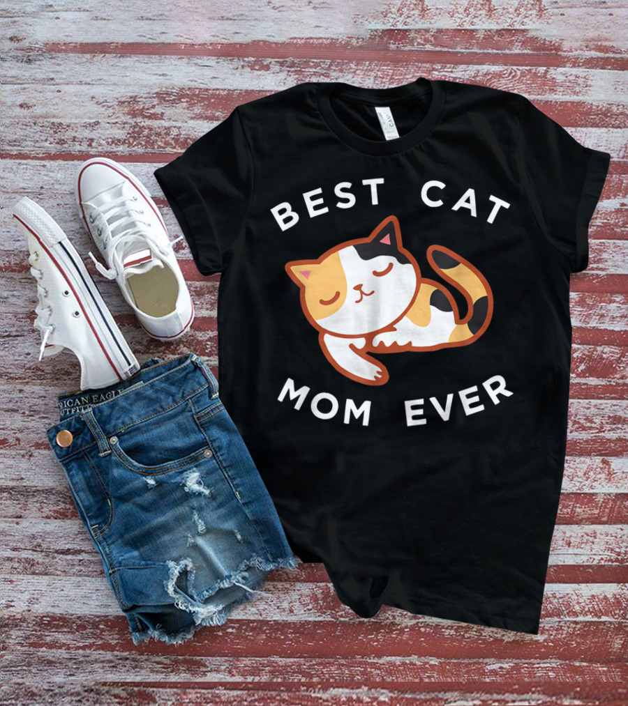 Best Cat Mom Ever Calico Kitty T-Shirt
