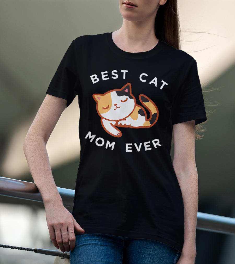 Best Cat Mom Ever Calico Kitty T-Shirt