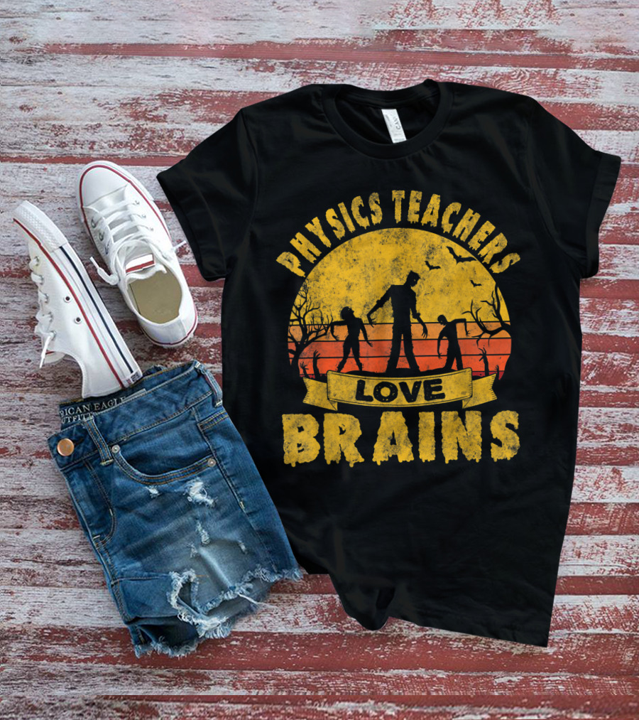 Physics Teachers Love Brains Halloween Zombie Sunset Bats T-Shirt