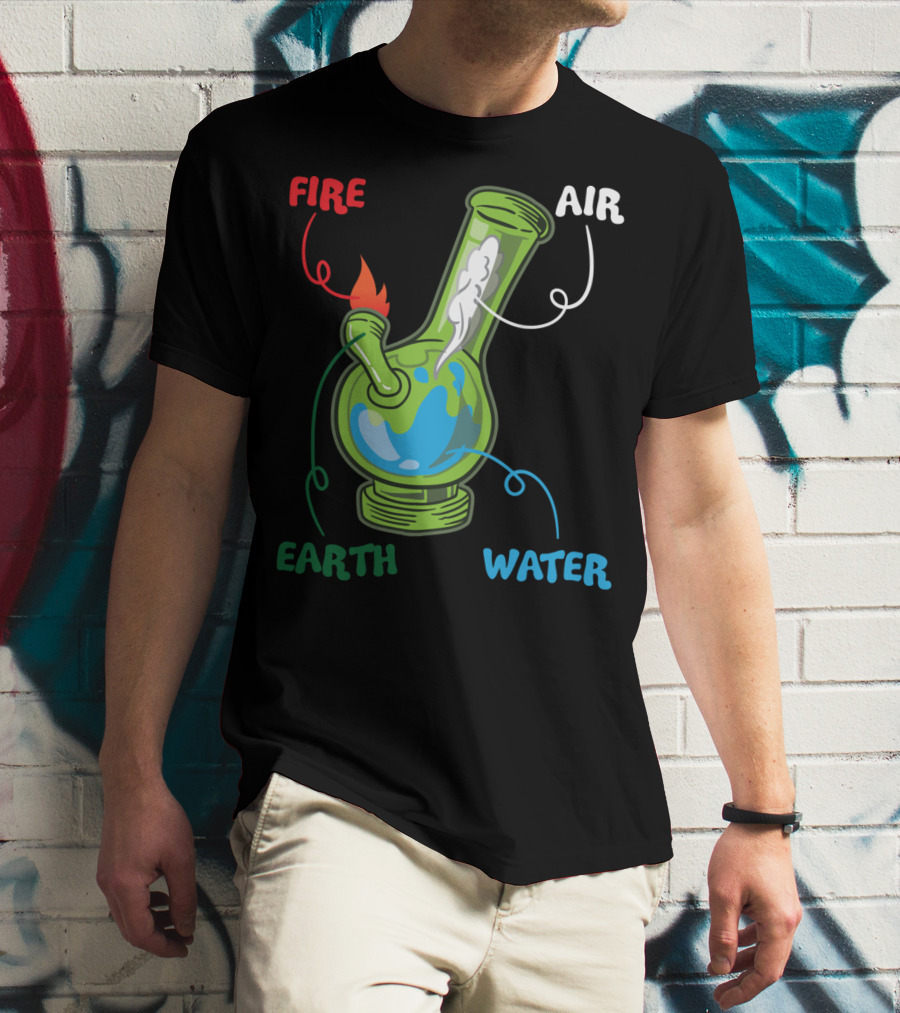 Fire Water Earth Air Bong Elements Weed Smoking Anatomy THC T-Shirt