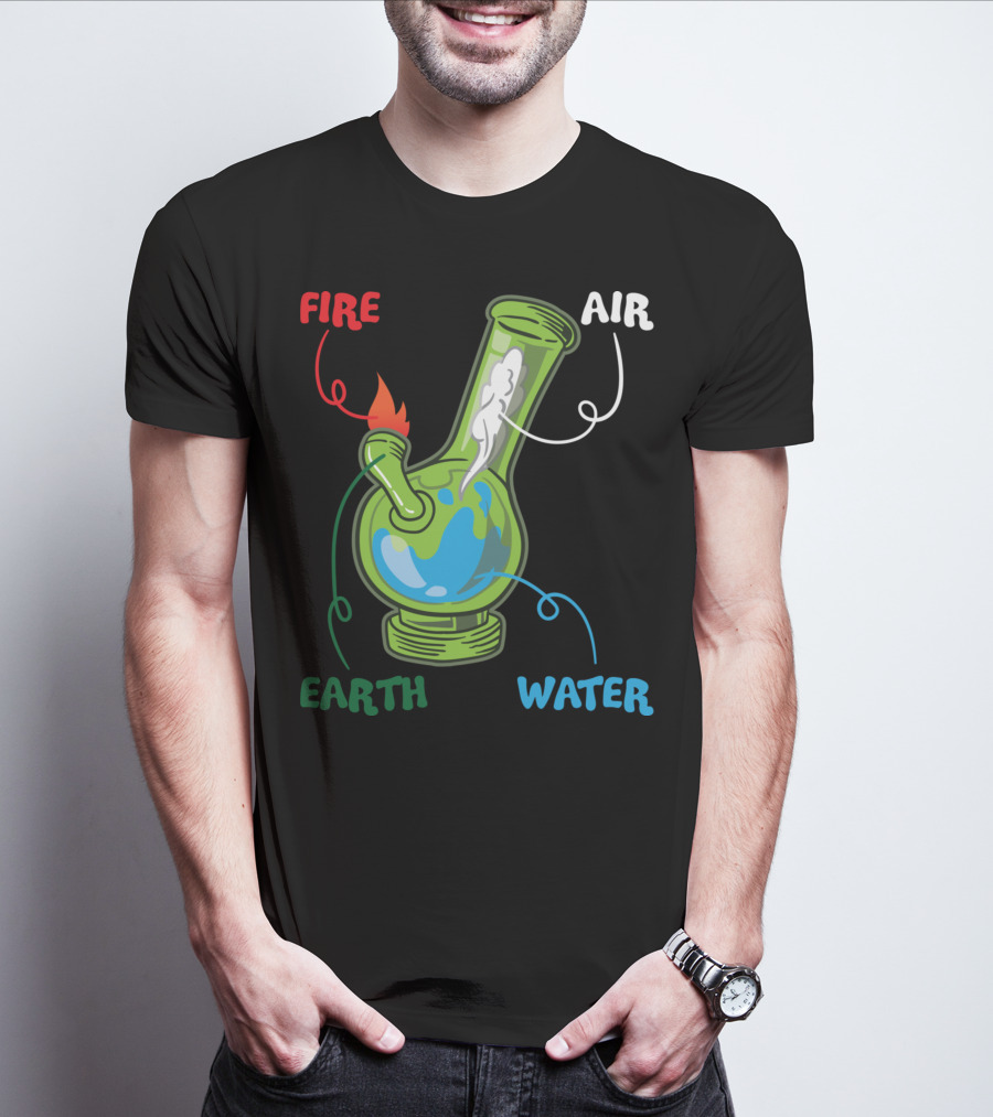 Fire Water Earth Air Bong Elements Weed Smoking Anatomy THC T-Shirt
