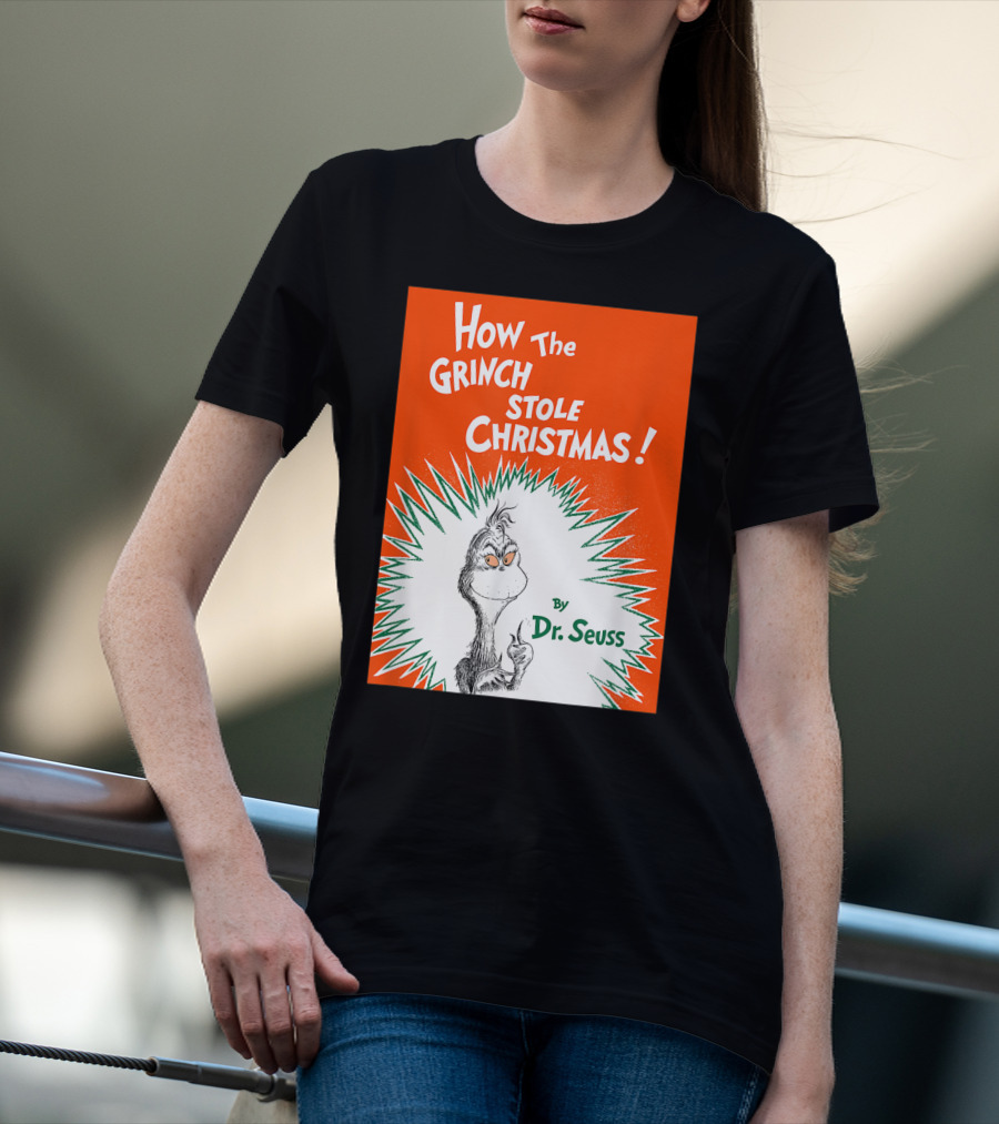 How The Grinch Stole Christmas By Dr. Seuss Book Cover T-Shirt