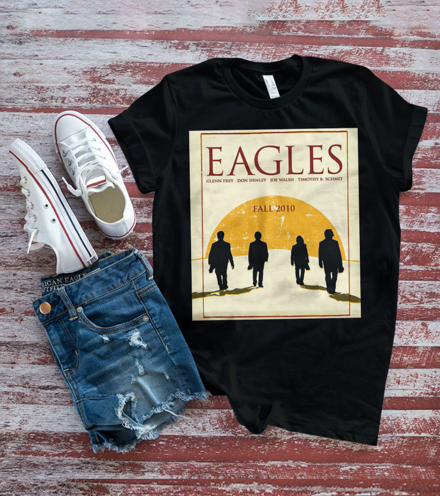 Eagles Fall 2010 Glenn Frey Don Henley Joe Walsh Timothy B. Schmit T-Shirt
