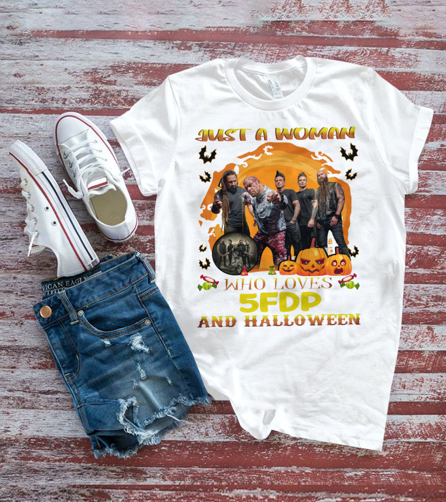 Just A Woman Who Loves 5FDP And Halloween T-Shirt