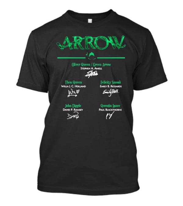 ARROW Stephen Amell Oliver Queen Green Arrow Willa Holland Emily Bett Rickards David Ramsey Paul Blackthorne T-Shirt