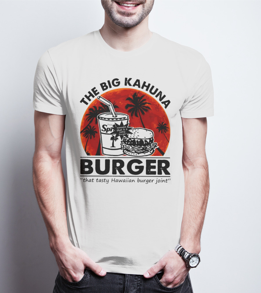 The Big Kahuna Burger That Tasty Hawaiian Burger Joint Spi Beach Palm Trees T-Shirt