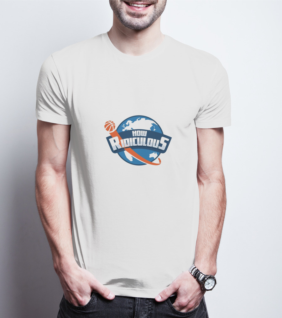 How Ridiculous Basketball World T-Shirt