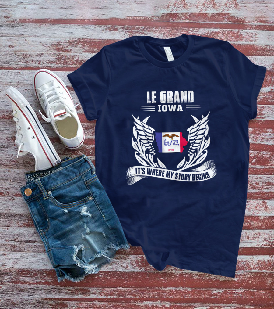 Le Grand Iowa It's Where My Story Begins T-Shirt