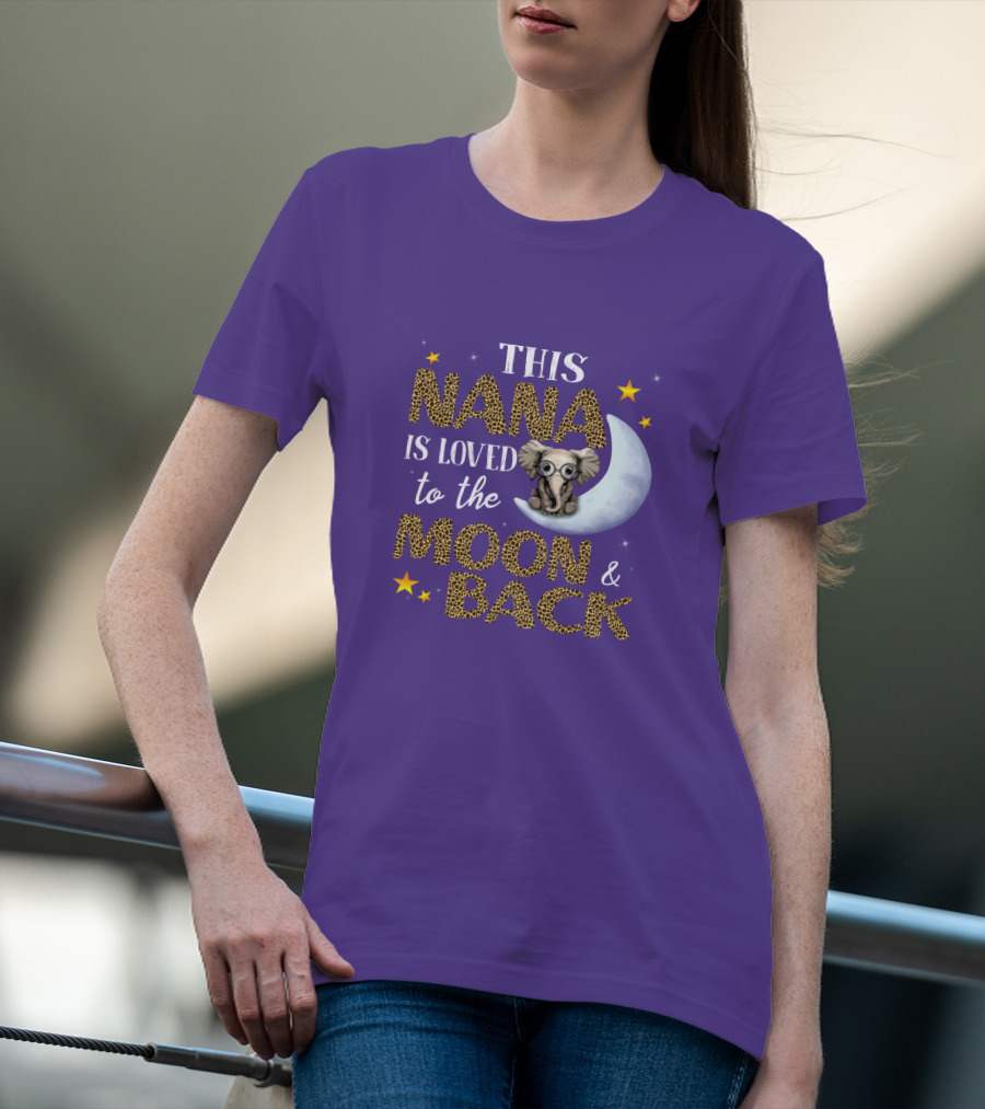This Nana Is Loved To The Moon And Back Elephant Stars T-Shirt