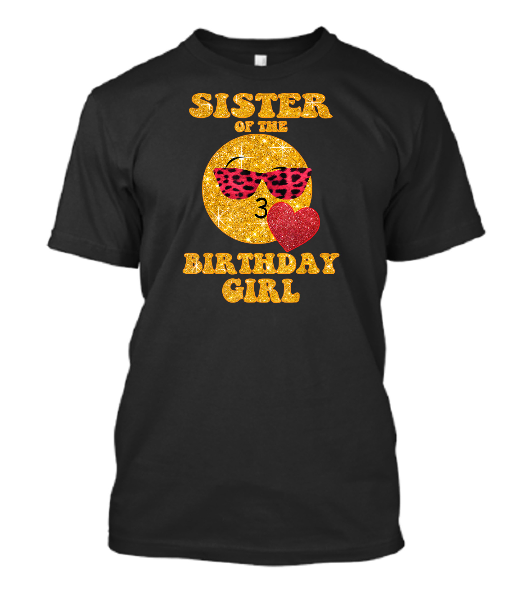Sister Of The Birthday Girl 3 With Heart And Sunglasses T-Shirt