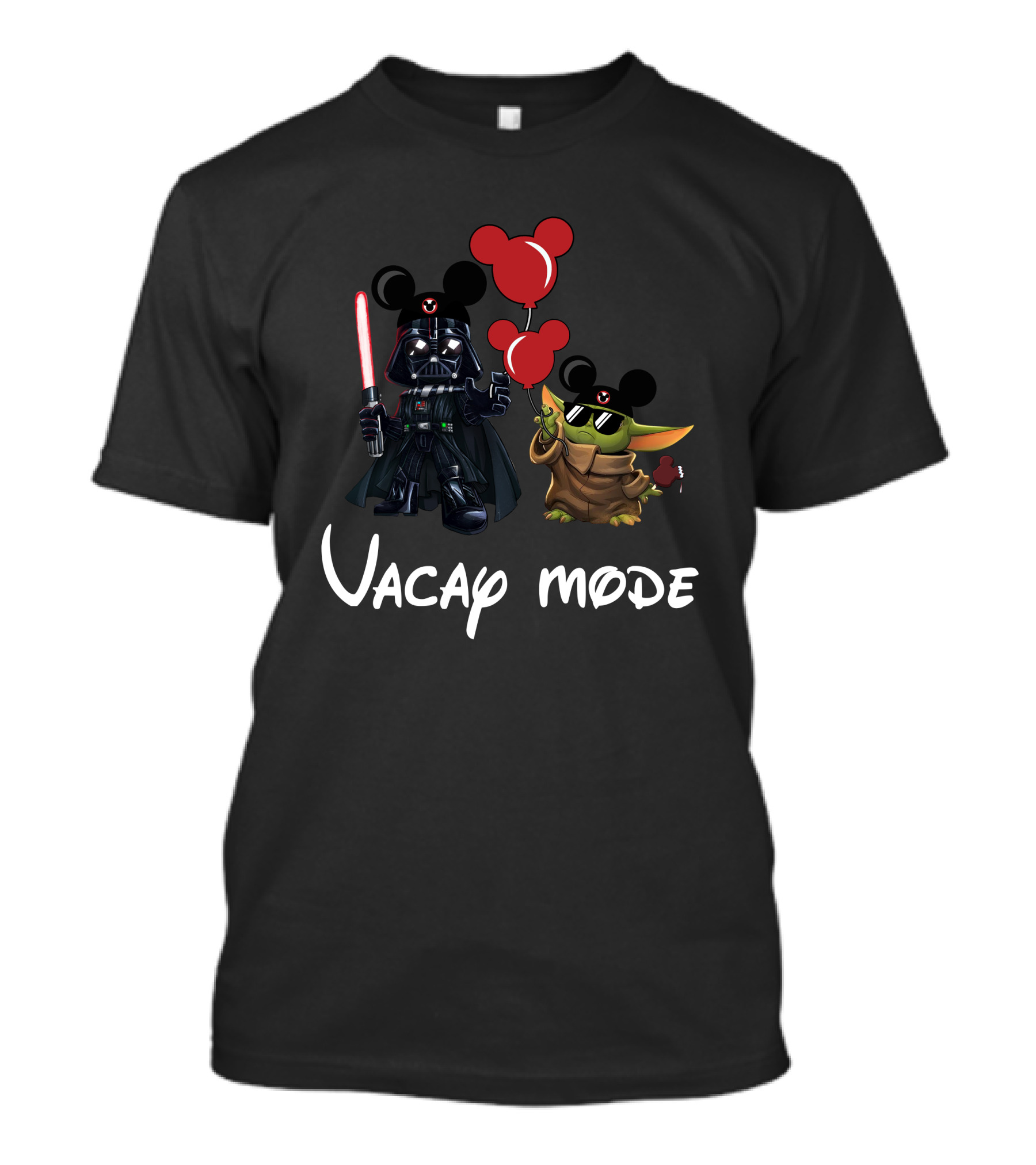 Vacay Mode Darth Vader Yoda Mickey Ears Balloons T-Shirt