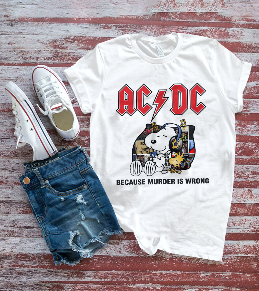 AC DC Snoopy Woodstock Because Murder Is Wrong T-Shirt