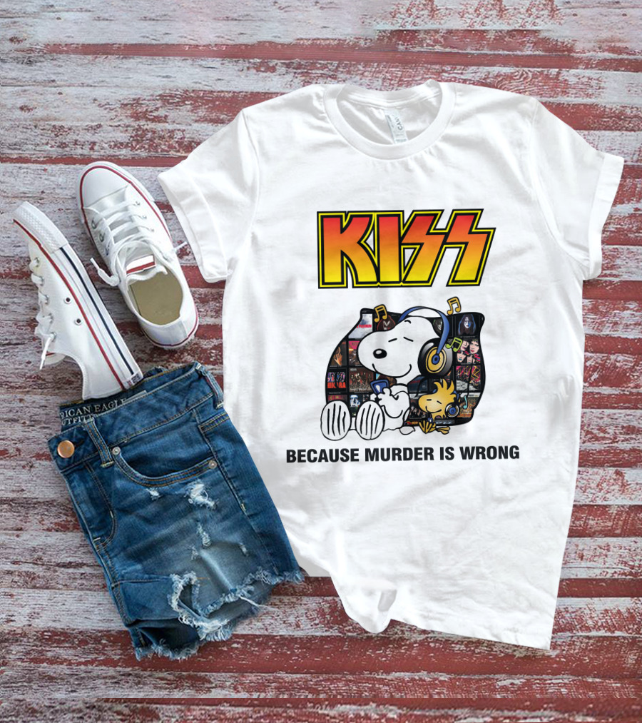 KISS Snoopy Because Murder Is Wrong T-Shirt