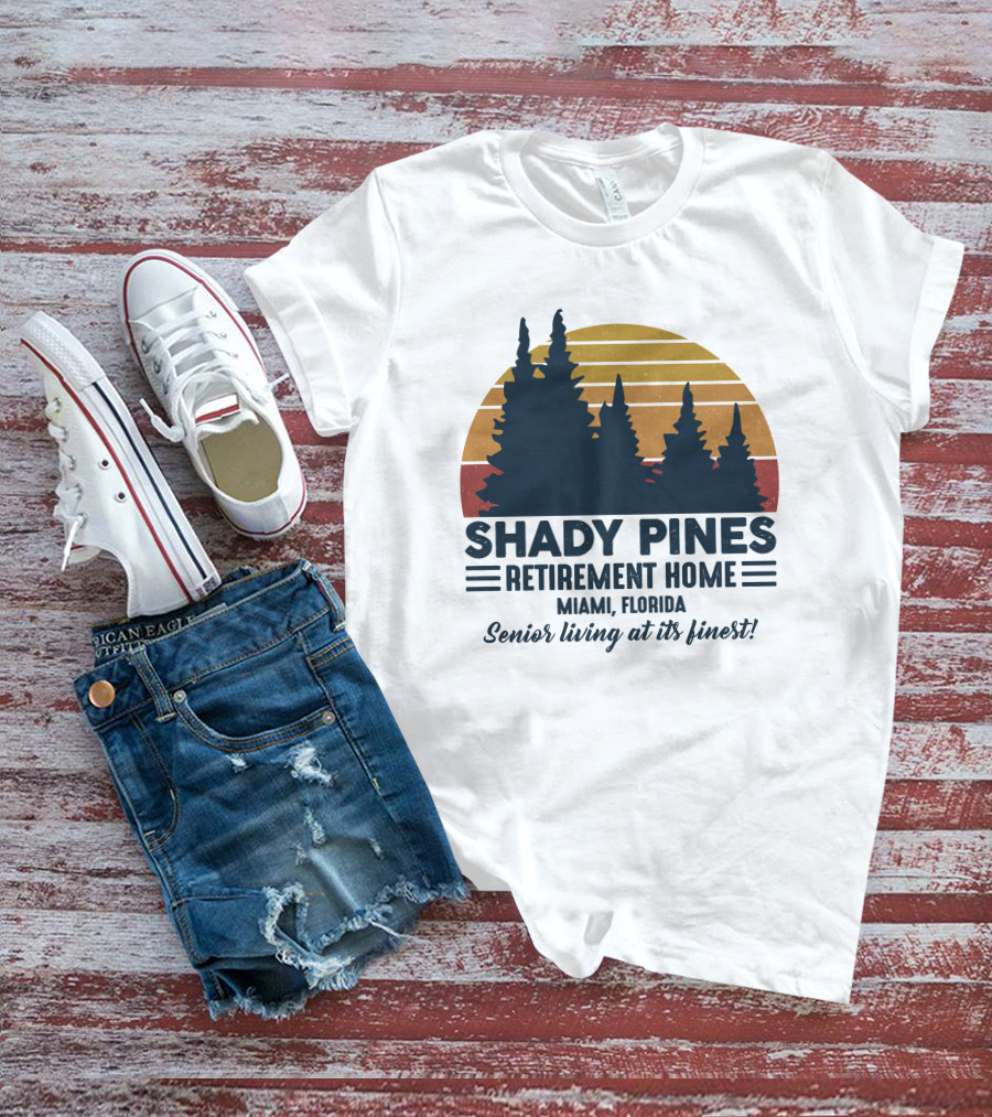 Shady Pines Retirement Home Miami Florida Senior Living At Its Finest Vintage Sunset Forest T-Shirt