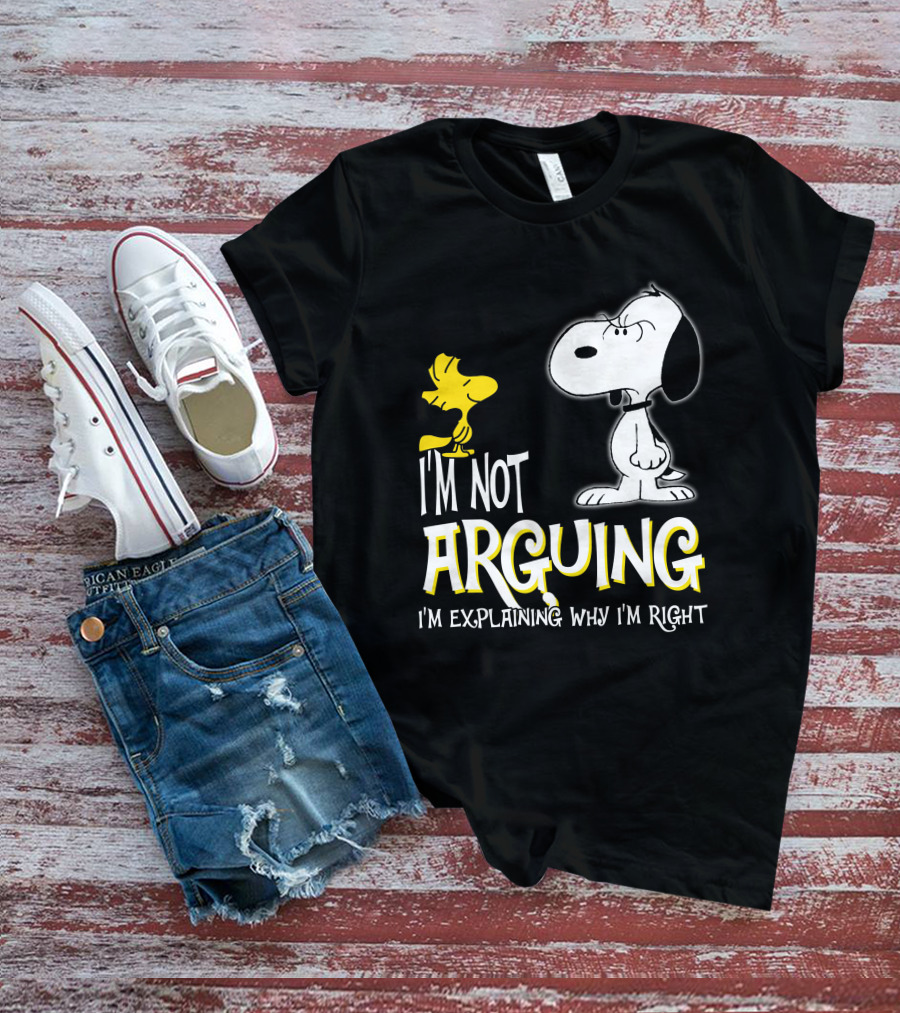 I'm Not Arguing I'm Explaining Why I'm Right Snoopy Woodstock Peanuts T-Shirt