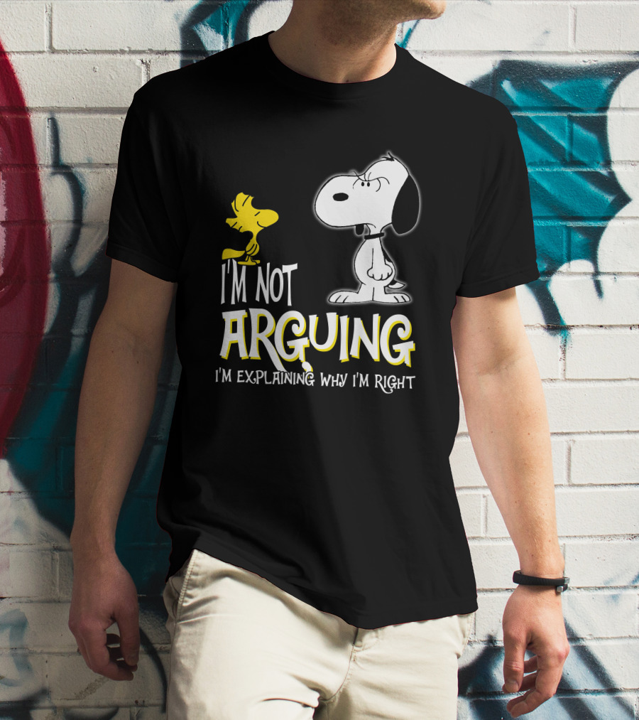 I'm Not Arguing I'm Explaining Why I'm Right Snoopy Woodstock Peanuts T-Shirt