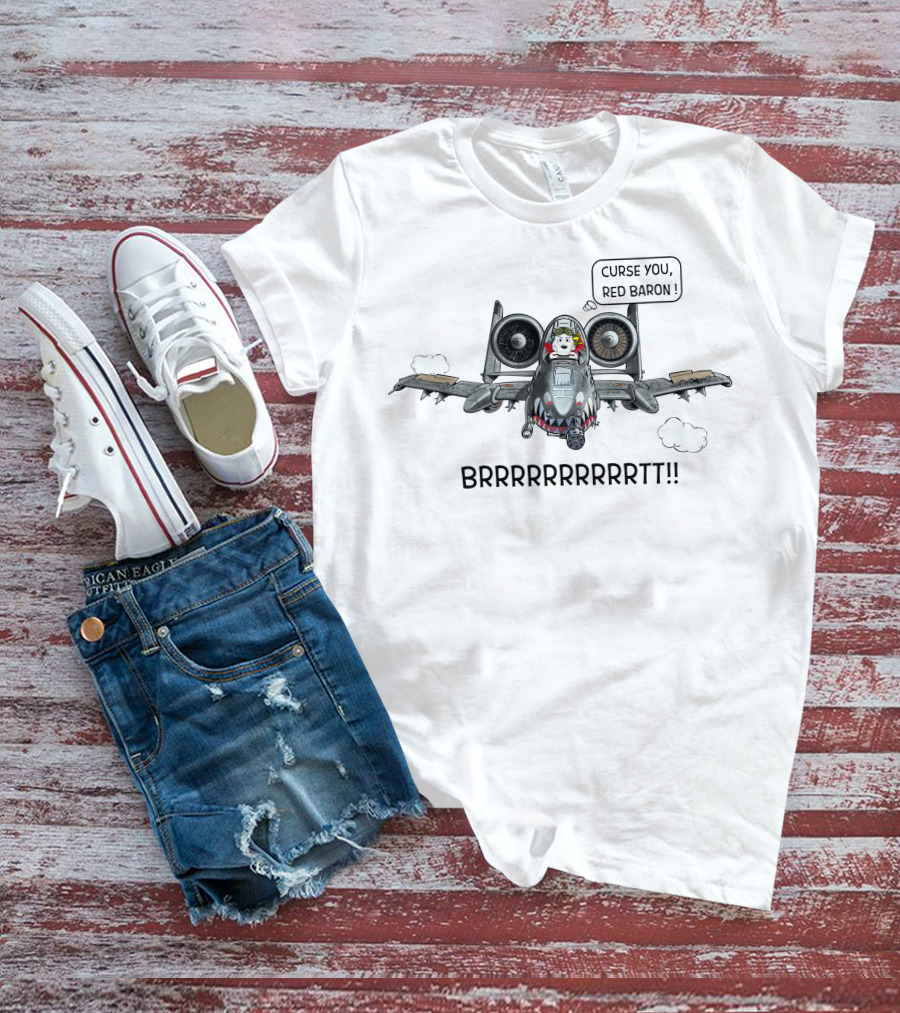 Curse You Red Baron BRRRRRRRRRRTT T-Shirt
