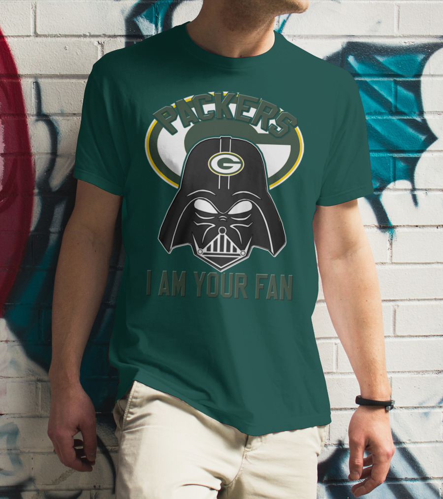 Packers I Am Your Fan T-Shirt