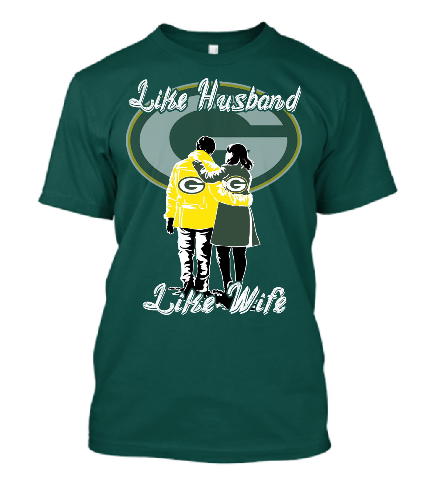Like Husband Like Wife Green Bay Packers T-Shirt
