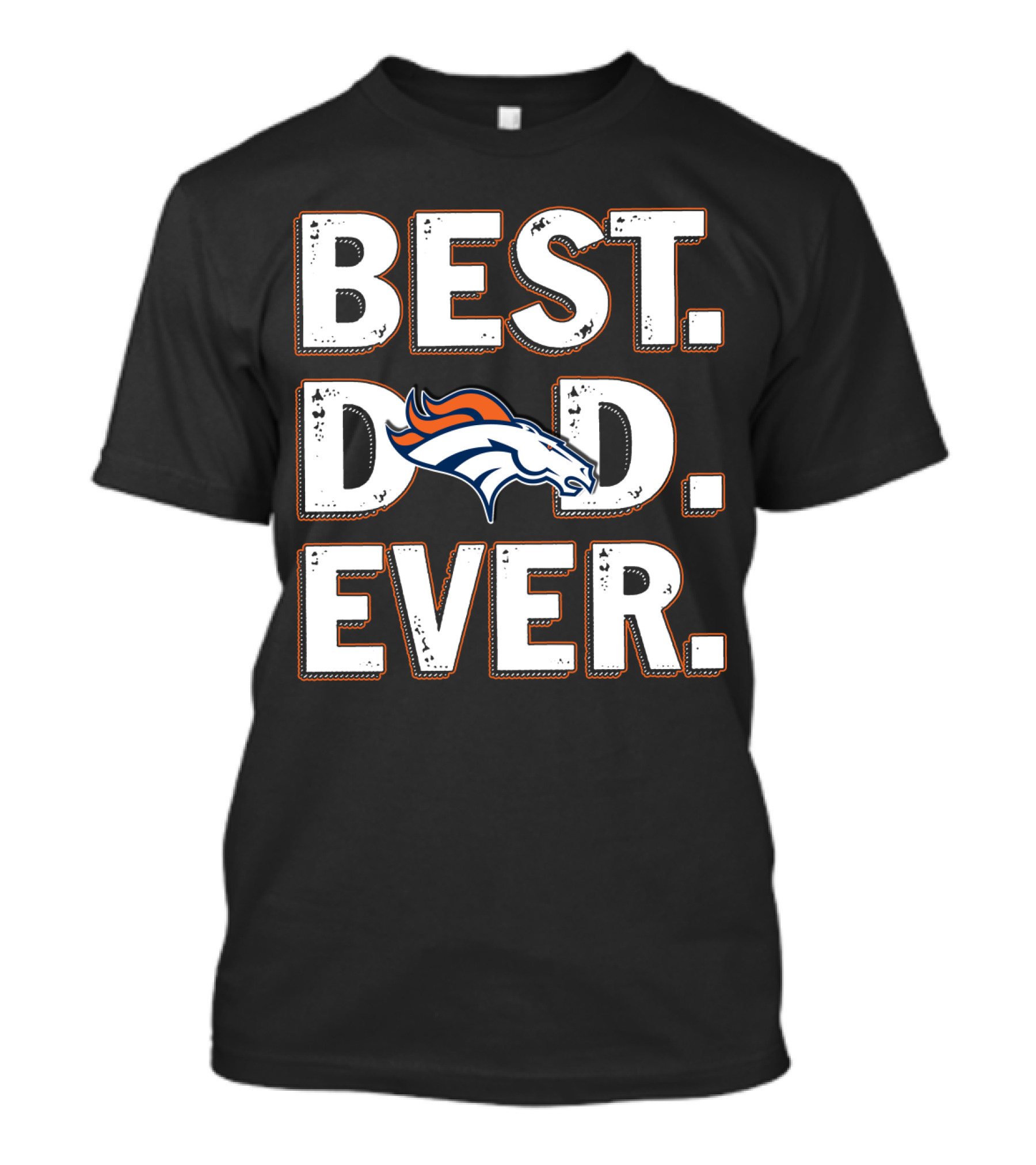 Best Dad Ever Denver Broncos T-Shirt