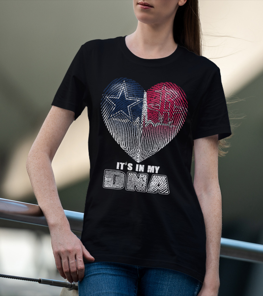 It's In My Dna Dallas Houston Heart Fingerprint T-Shirt