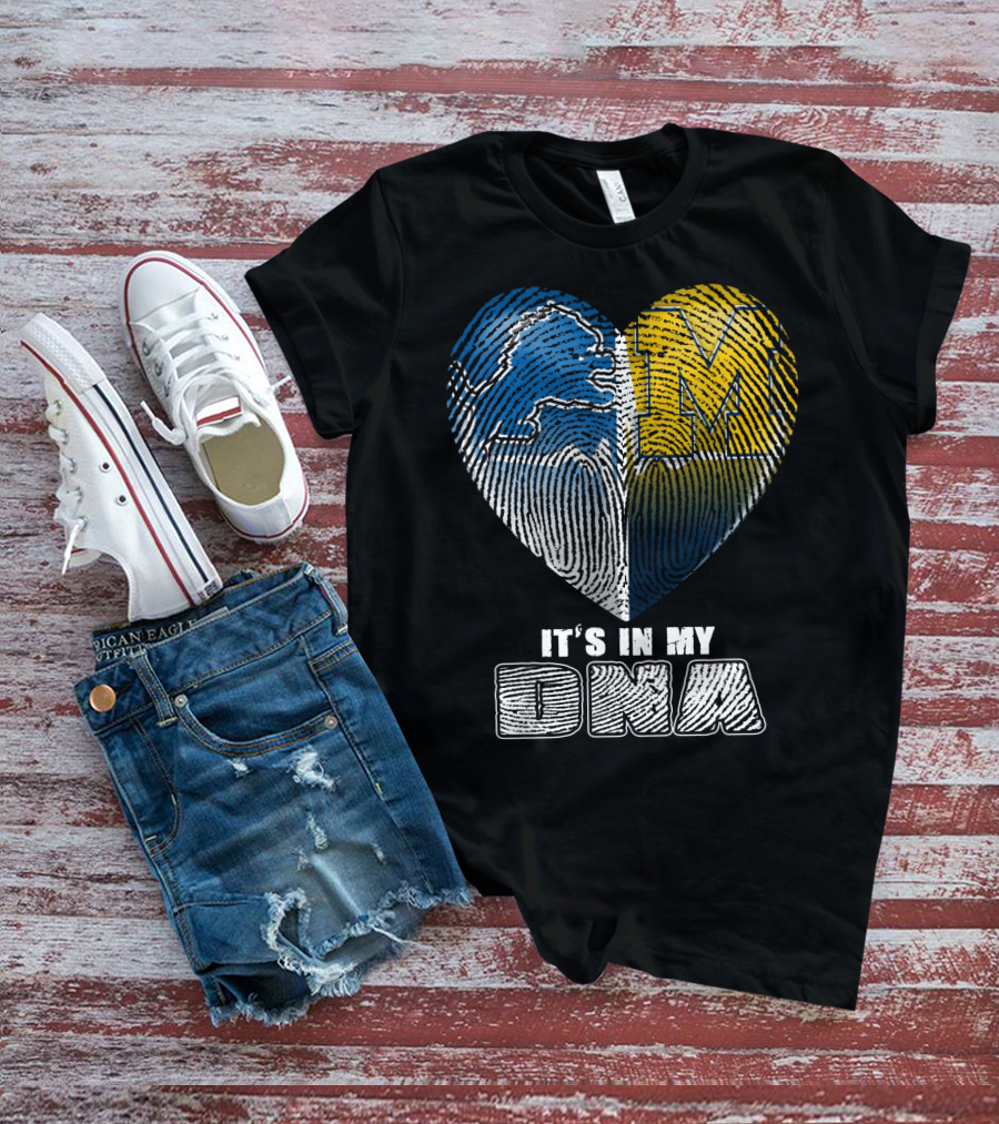 It's In My Dna Detroit Lions Michigan Wolverines Heart Fingerprint T-Shirt