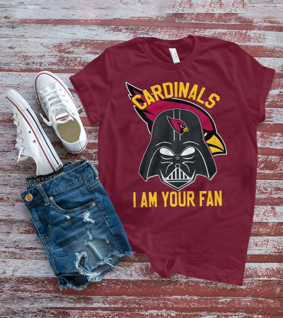 Cardinals I Am Your Fan T-Shirt