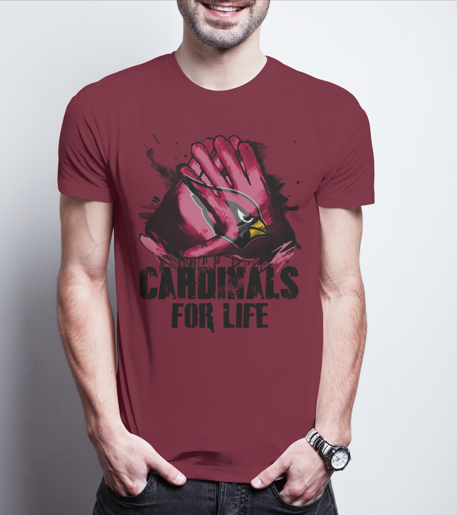 Arizona Cardinals For Life T-Shirt