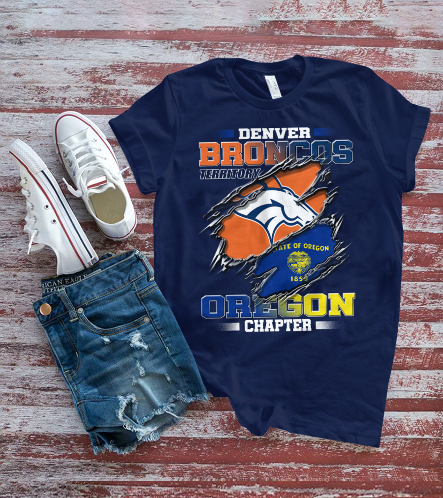 Denver Broncos Territory Oregon Chapter State Of Oregon 1859 T-Shirt