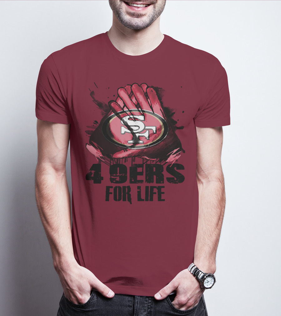 San Francisco 49ers 4 9Ers For Life T-Shirt