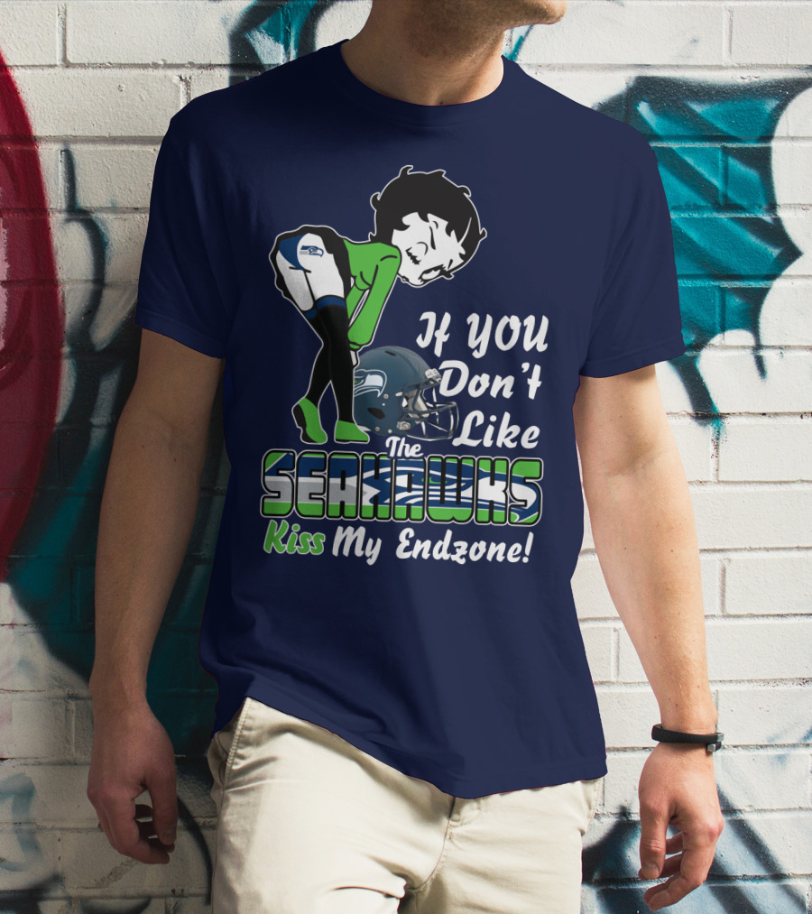 If You Don't Like The Seahawks Kiss My Endzone T-Shirt