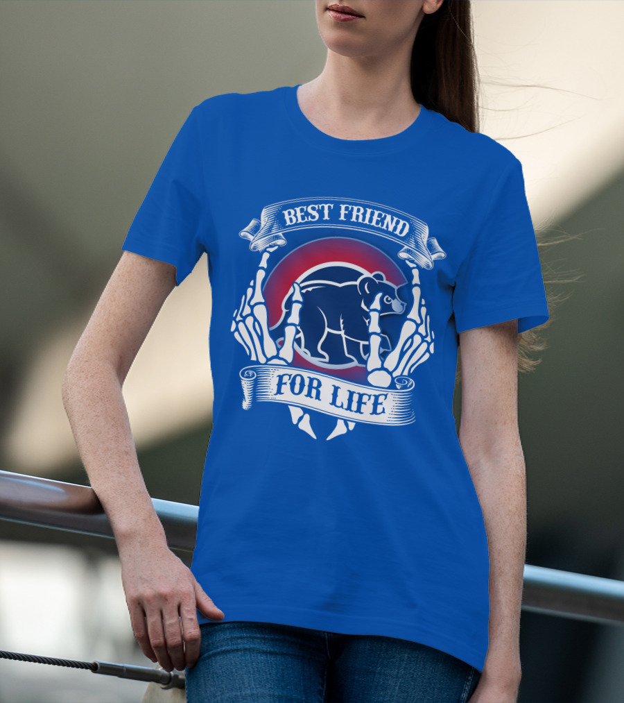 Chicago Cubs Best Friend For Life T-Shirt