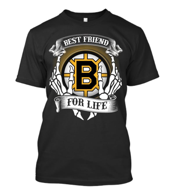 Best Friend For Life Boston Bruins T-Shirt