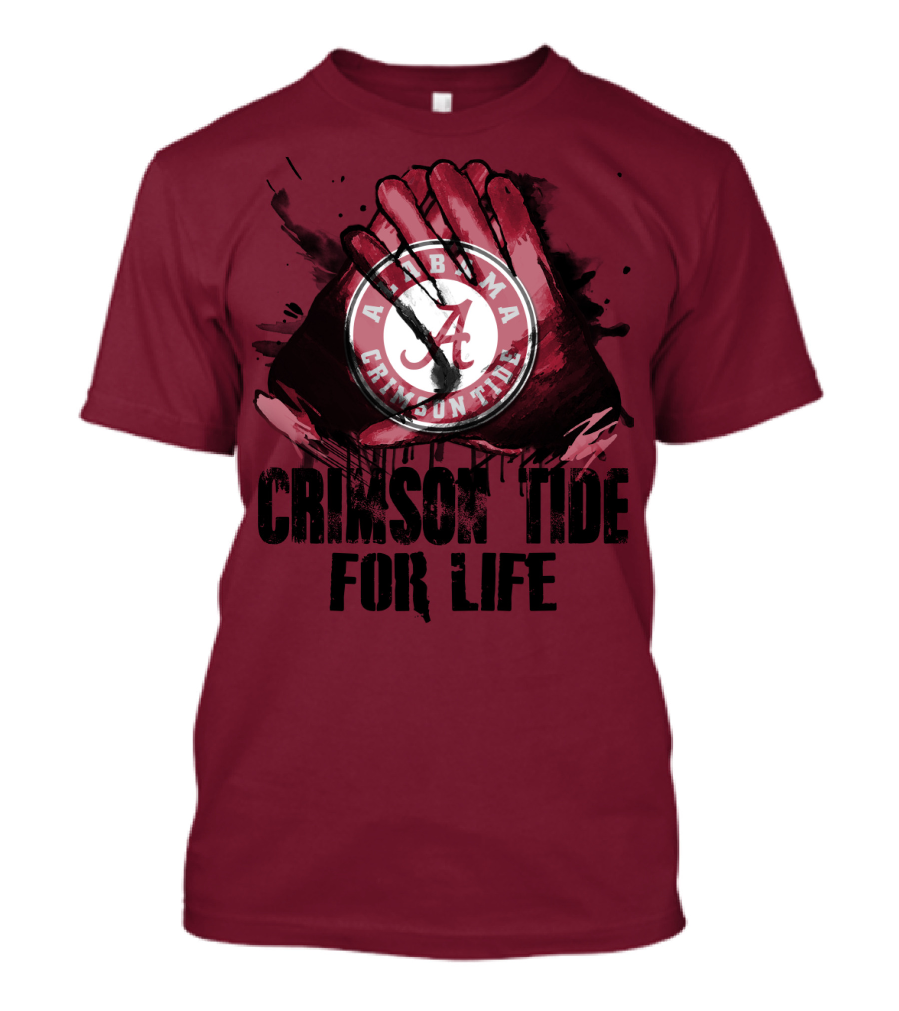Alabama Crimson Tide For Life T-Shirt