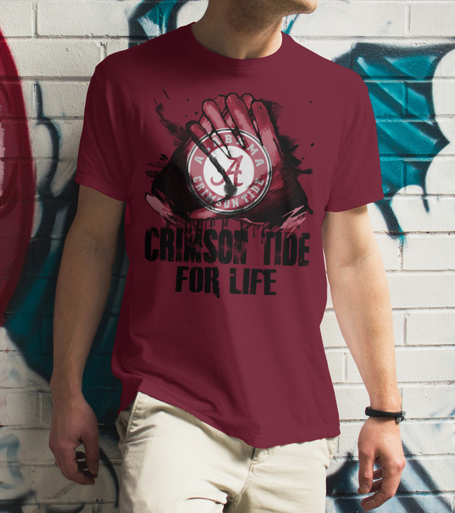 Alabama Crimson Tide For Life T-Shirt