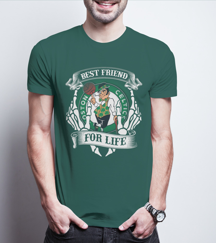 Best Friend For Life Boston Celtics T-Shirt